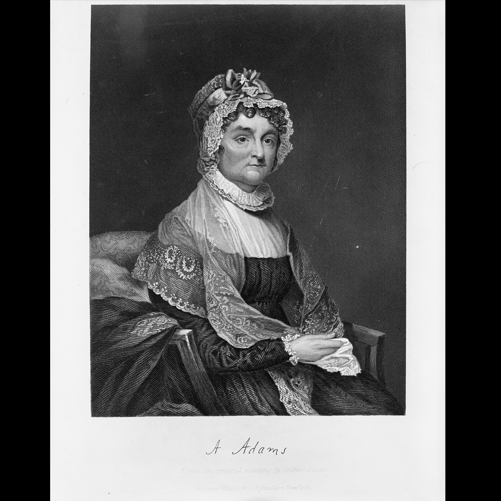 Engraving of First Lady Abigail Adams, after a portrait painted by Gilbert Stuart.]